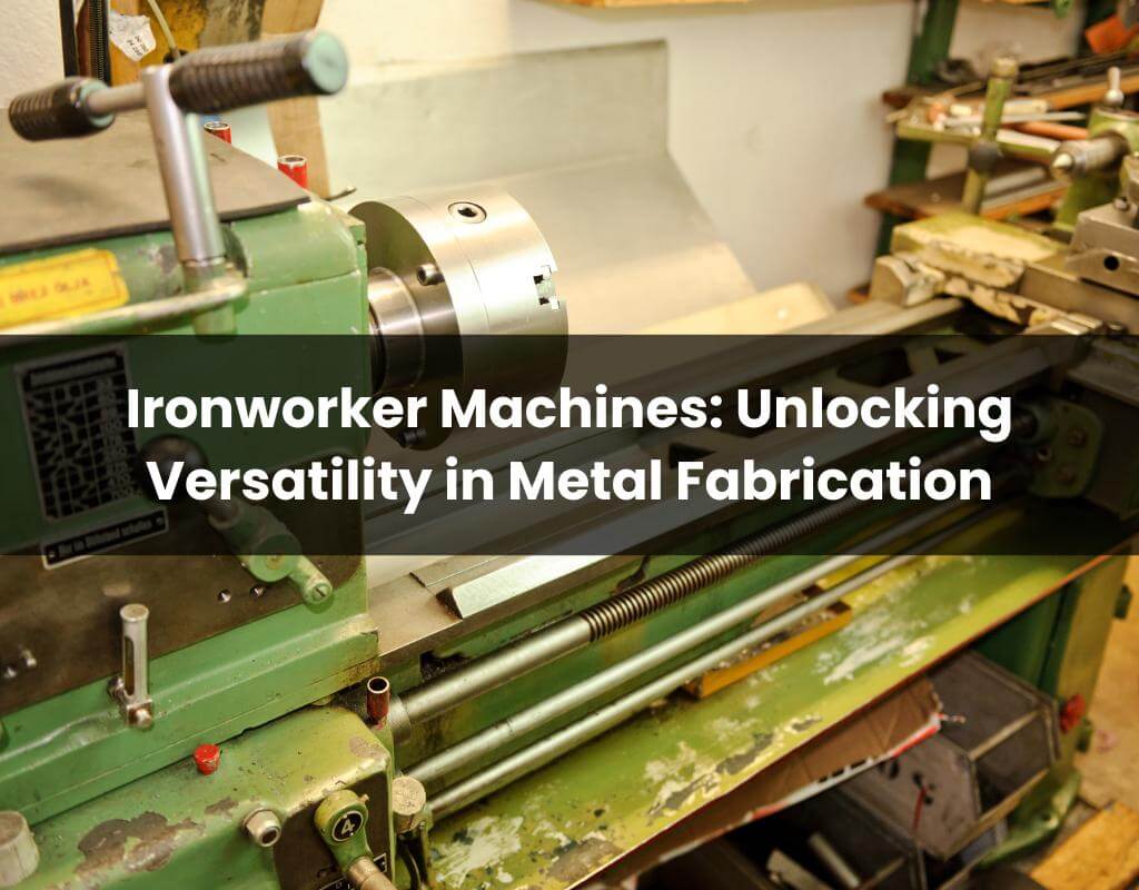 Ironworker Machines
